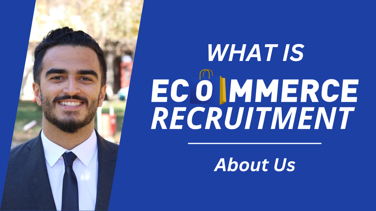 Load video: Ecommerce Recruitment